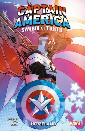 Captain America: Symbol Of Truth Vol.1 - Homeland de Tochi Onyebuchi