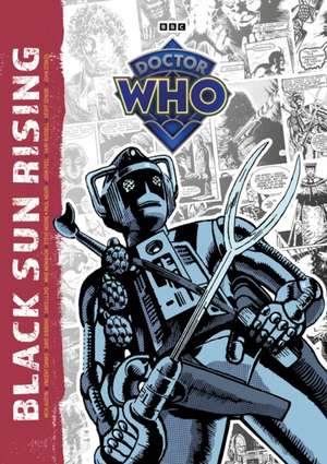 Doctor Who: Black Sun Rising: The Complete Doctor Who Back-Up Tales Vol. 2 de Steve Moore