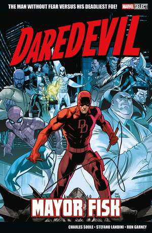 Marvel Select - Daredevil: Mayor Fisk de Charles Soule