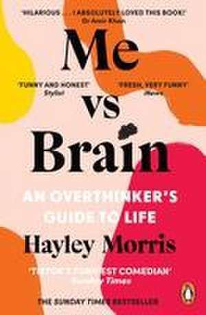 Me vs Brain de Hayley Morris