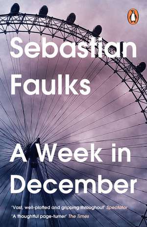 A Week in December de Sebastian Faulks