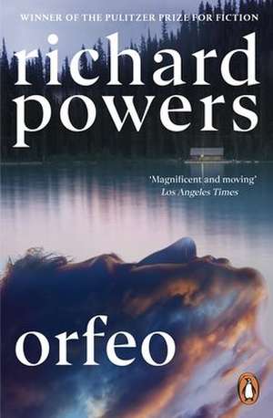 Orfeo de Richard Powers