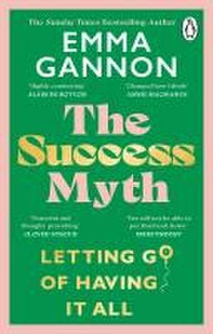 The Success Myth de Emma Gannon