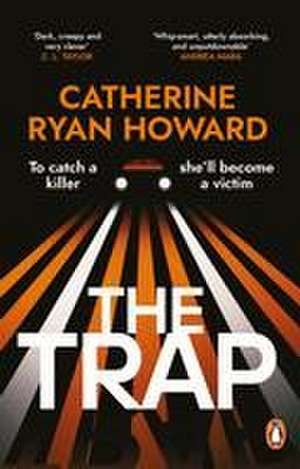 The Trap de Catherine Ryan Howard