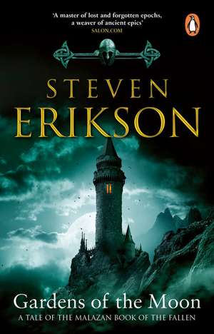 Gardens Of The Moon de Steven Erikson