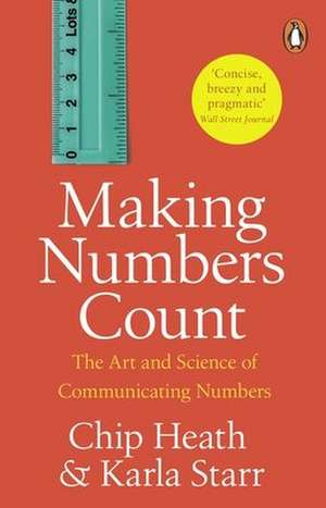 Making Numbers Count de Chip Heath