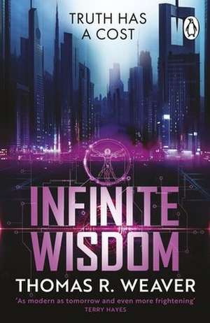 Infinite Wisdom de Thomas R. Weaver