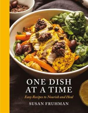 One Dish at a Time de Susan Fruhman