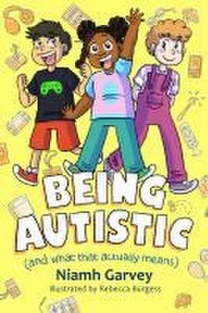 Being Autistic (And What That Actually Means) de Niamh Garvey