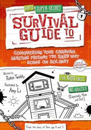 Conquering Your Caravan, Making Friends the Hard Way and Going on Holiday de Robin Twiddy