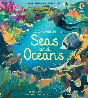 Look Inside Seas and Oceans de Megan Cullis