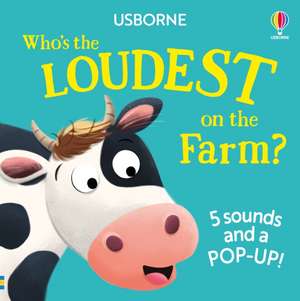 Who's the Loudest on the Farm? de Sam Taplin