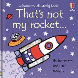 That's Not My Rocket... de Fiona Watt