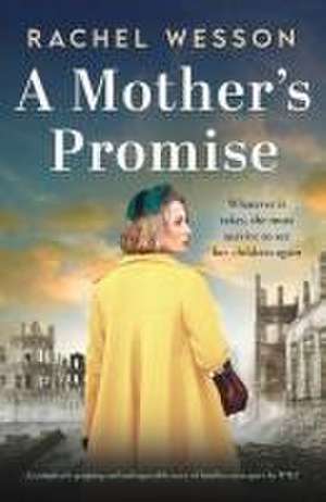 A Mother's Promise de Rachel Wesson