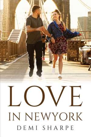 Love In NewYork de Demi Sharpe