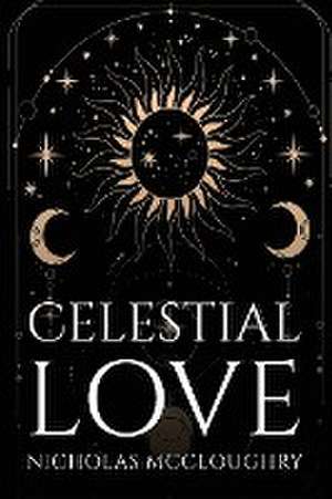 Celestial Love de Nicholas McCloughry