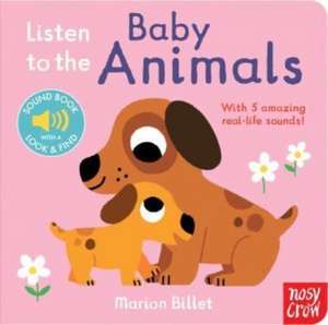 Listen to the Baby Animals de Marion Billet