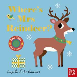 Where's Mrs Reindeer? de Ingela P. Arrhenius