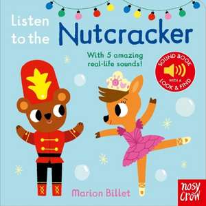 Listen to the Nutcracker de Marion Billet