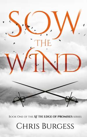 Sow the Wind de Chris Burgess