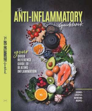 The Anti-Inflammatory Guidebook de Future Publishing