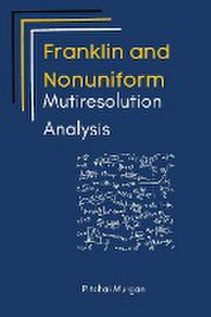 A Study on Franklin and Nonuniform Multiresolution Analysis de Murugan Pitchai