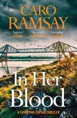 In Her Blood de Caro Ramsay