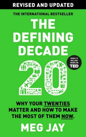 The Defining Decade de Meg Jay