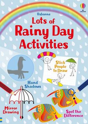 Lots of Rainy Day Activities de Kirsteen Robson