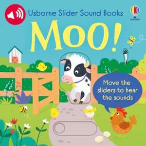 Slider Sound Books Moo! de Sam Taplin