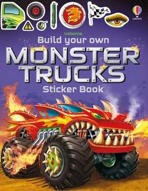 Build Your Own Monster Trucks Sticker Book de Simon Tudhope