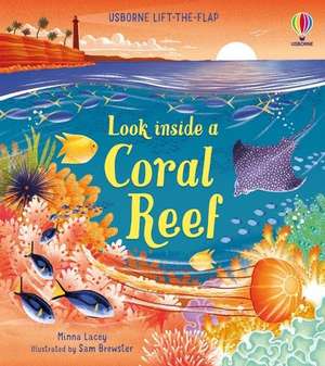 Look Inside a Coral Reef de Minna Lacey