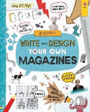 Write and Design Your Own Magazines de Sarah Hull