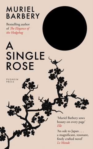 A Single Rose de Muriel Barbery