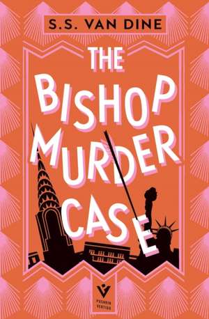 The Bishop Murder Case de S S van Dine