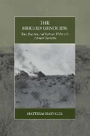 The Herero Genocide de Matthias Häussler