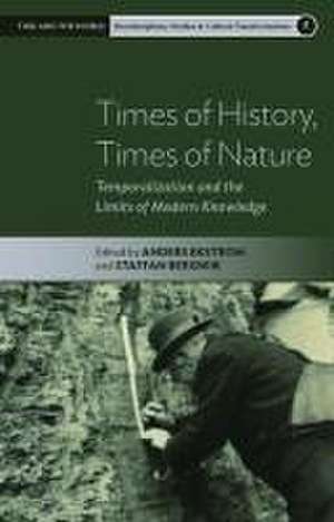 Times of History, Times of Nature de Staffan Bergwik