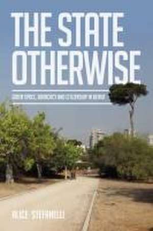 The State Otherwise de Alice Stefanelli