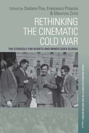 Rethinking the Cinematic Cold War de Stefano Pisu