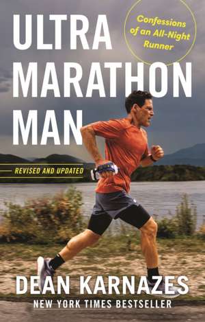 Ultramarathon Man de Dean Karnazes