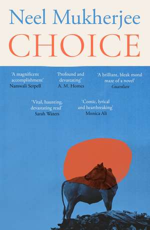 Choice de Neel Mukherjee