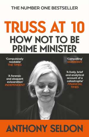 Truss at 10 de Anthony Seldon