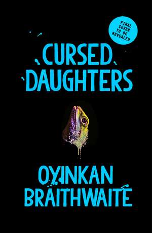 Cursed Dauthers de Oyinkan Braithwaite