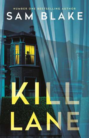 Kill Lane de Sam Blake