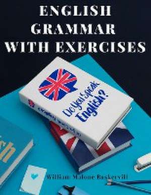 English Grammar with Exercises de William Malone Baskervill