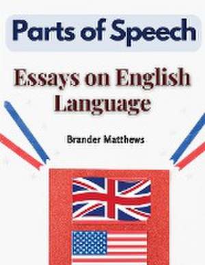 Parts of Speech de Brander Matthews