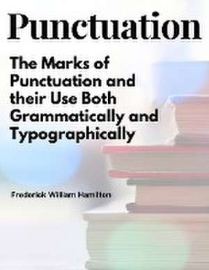 Punctuation de Frederick William Hamilton