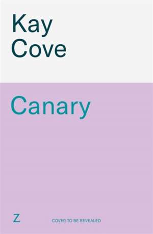 Canary de Kay Cove