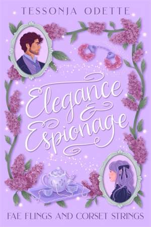 Elegance and Espionage de Tessonja Odette