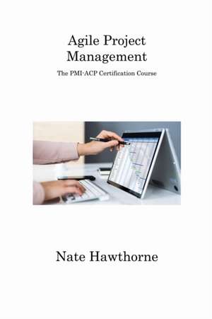 Agile Project Management de Nate Hawthorne